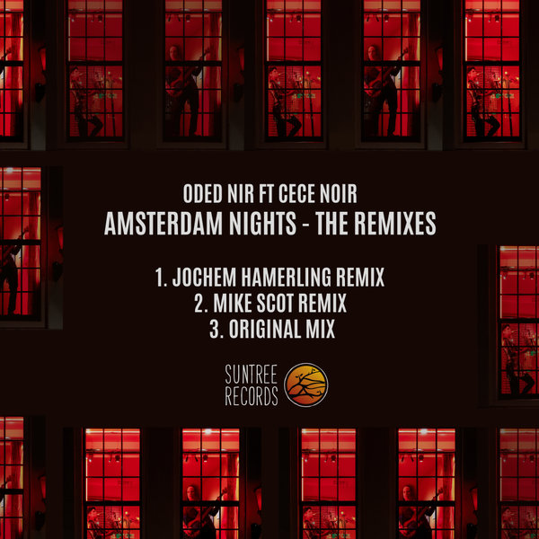 Oded Nir, Cece Noir - Amsterdam Nights (The Remixes) [SR0]